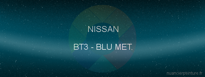 Peinture Nissan BT3 Blu Met.