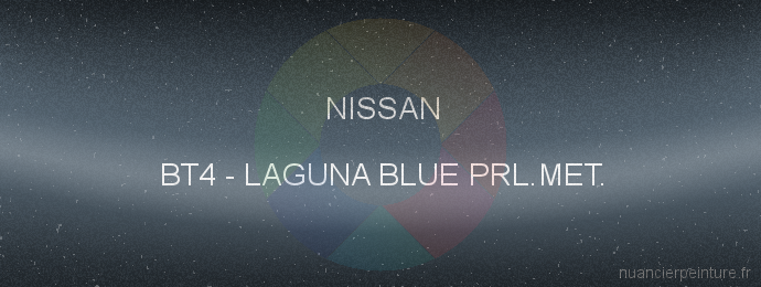 Peinture Nissan BT4 Laguna Blue Prl.met.