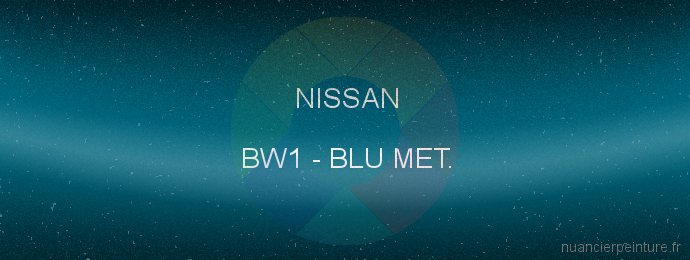 Peinture Nissan BW1 Blu Met.