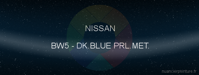 Peinture Nissan BW5 Dk.blue Prl.met.