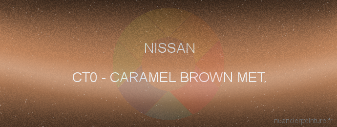 Peinture Nissan CT0 Caramel Brown Met.