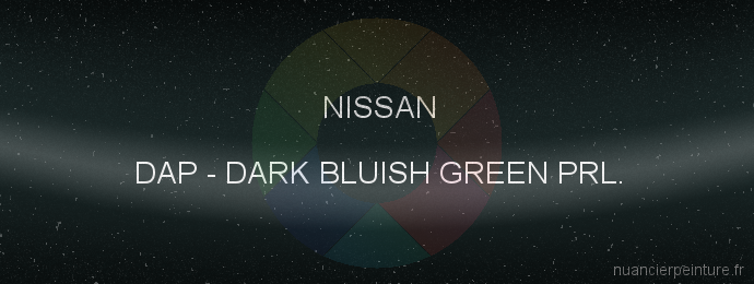 Peinture Nissan DAP Dark Bluish Green Prl.