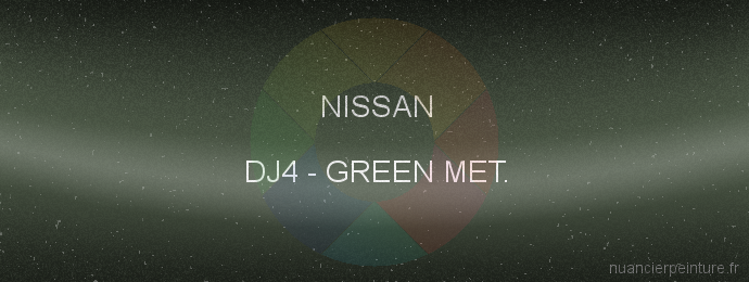 Peinture Nissan DJ4 Green Met.