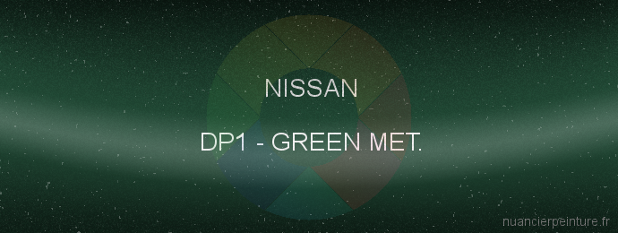 Peinture Nissan DP1 Green Met.