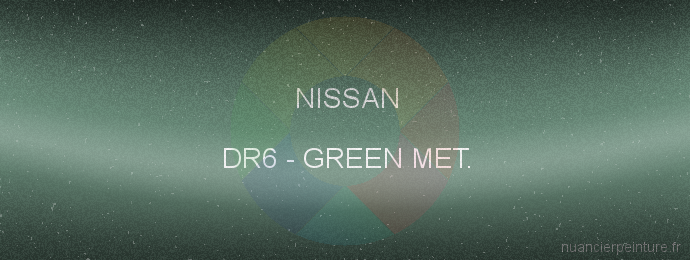 Peinture Nissan DR6 Green Met.