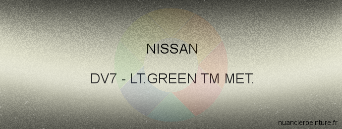 Peinture Nissan DV7 Lt.green Tm Met.