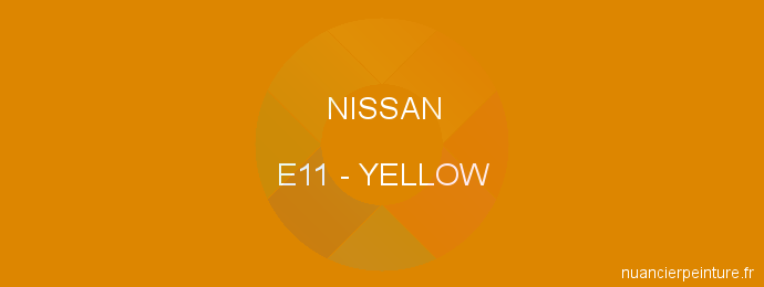 Peinture Nissan E11 Yellow