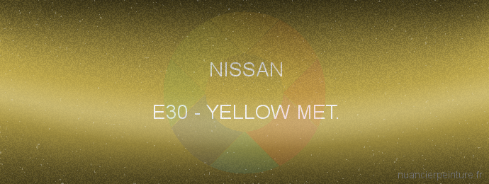 Peinture Nissan E30 Yellow Met.
