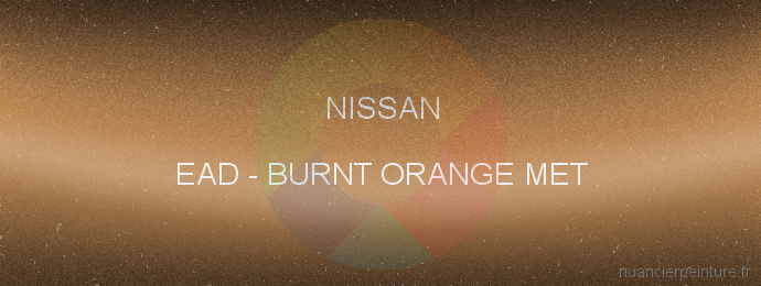 Peinture Nissan EAD Burnt Orange Met