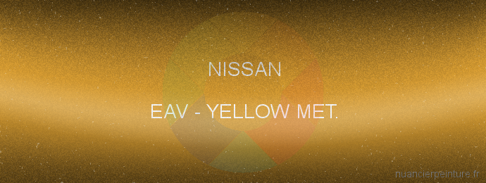 Peinture Nissan EAV Yellow Met.