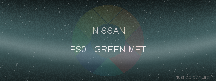 Peinture Nissan FS0 Green Met.