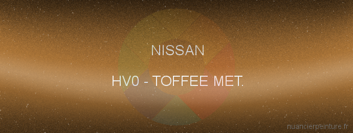 Peinture Nissan HV0 Toffee Met.