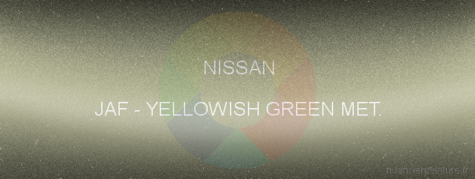 Peinture Nissan JAF Yellowish Green Met.
