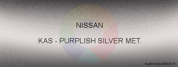 Peinture Nissan KAS Purplish Silver Met.
