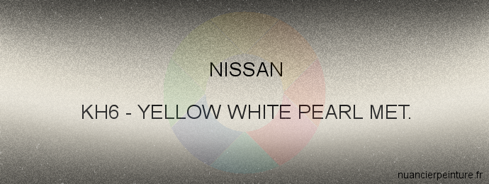 Peinture Nissan KH6 Yellow White Pearl Met.