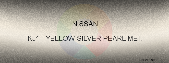 Peinture Nissan KJ1 Yellow Silver Pearl Met.