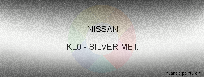 Peinture Nissan KL0 Silver Met.