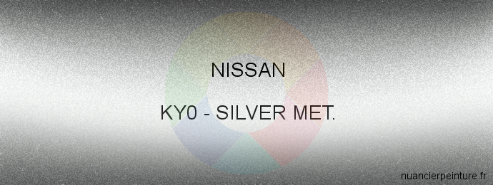 Peinture Nissan KY0 Silver Met.