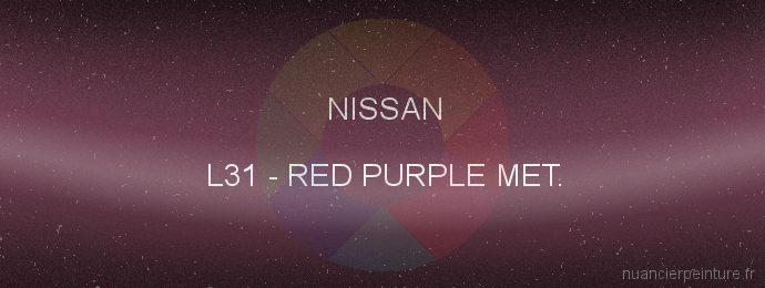 Peinture Nissan L31 Red Purple Met.