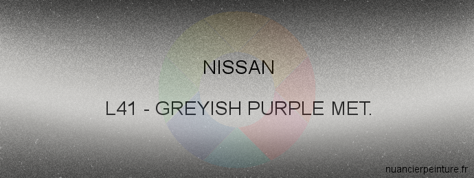 Peinture Nissan L41 Greyish Purple Met.