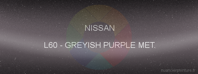 Peinture Nissan L60 Greyish Purple Met.