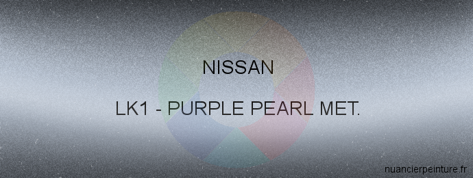 Peinture Nissan LK1 Purple Pearl Met.