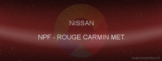 Peinture Nissan NPF Rouge Carmin Met.