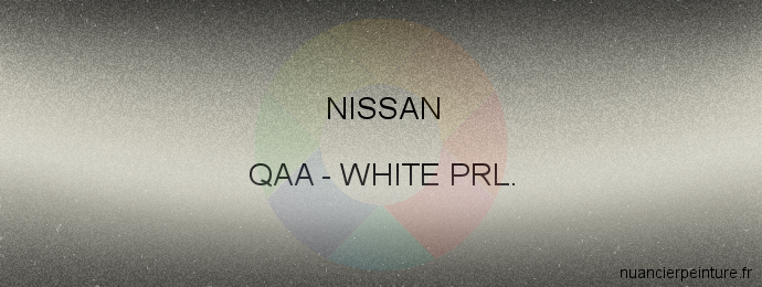 Peinture Nissan QAA White Prl.