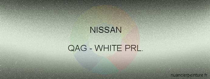Peinture Nissan QAG White Prl.