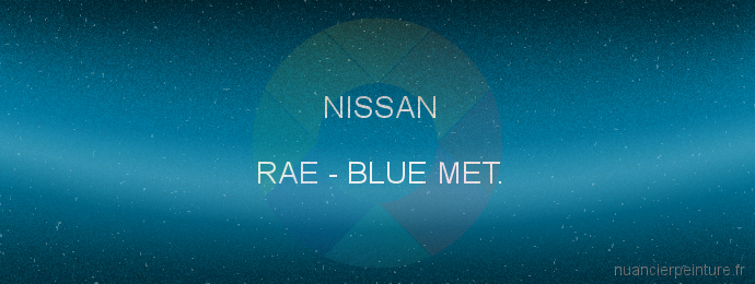 Peinture Nissan RAE Blue Met.