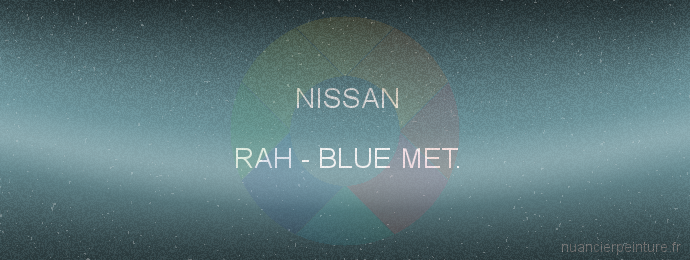 Peinture Nissan RAH Blue Met.