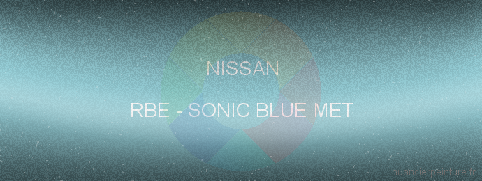 Peinture Nissan RBE Sonic Blue Met