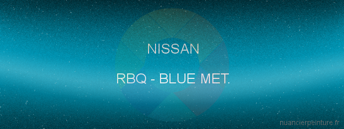 Peinture Nissan RBQ Blue Met.