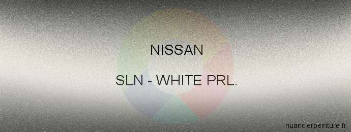 Peinture Nissan SLN White Prl.