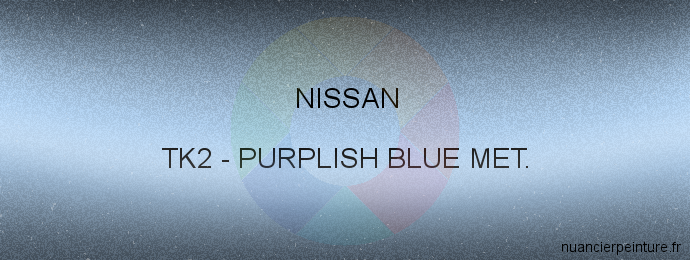 Peinture Nissan TK2 Purplish Blue Met.