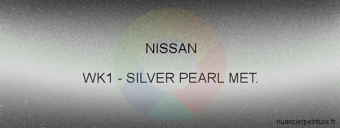 Peinture Nissan WK1 Silver Pearl Met.