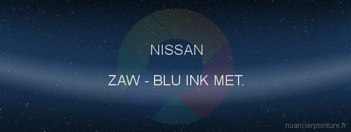 Peinture Nissan ZAW Blu Ink Met.