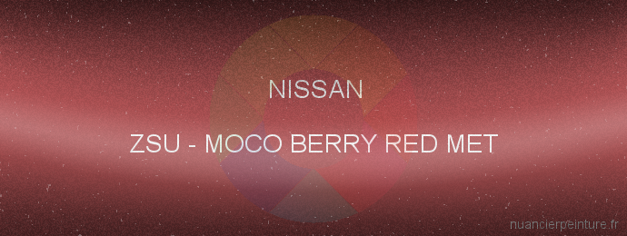 Peinture Nissan ZSU Moco Berry Red Met