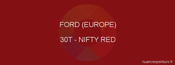 Peinture Ford (europe) 30T Nifty Red