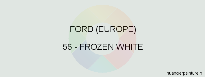 Peinture Ford (europe) 56 Frozen White