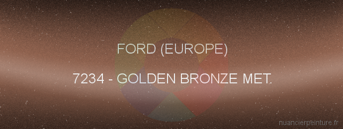 Peinture Ford (europe) 7234 Golden Bronze Met.