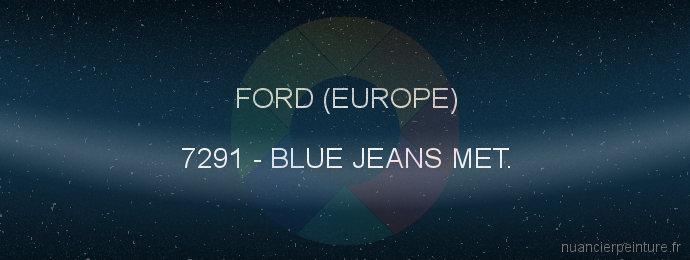 Peinture Ford (europe) 7291 Blue Jeans Met.