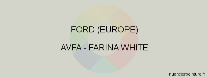 Peinture Ford (europe) AVFA Farina White