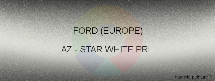 Peinture Ford (europe) AZ Star White Prl.