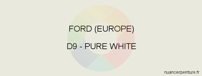 Peinture Ford (europe) D9 Pure White