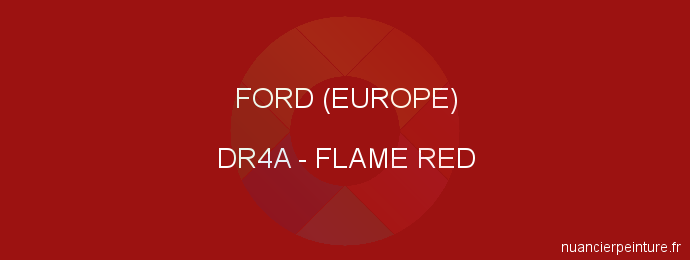 Peinture Ford (europe) DR4A Flame Red