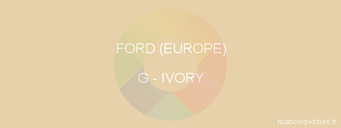 Peinture Ford (europe) G Ivory