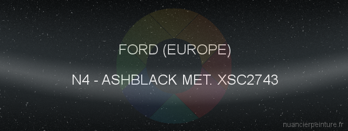 Peinture Ford (europe) N4 Ashblack Met. Xsc2743