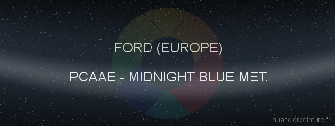 Peinture Ford (europe) PCAAE Midnight Blue Met.