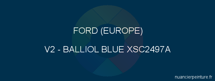 Peinture Ford (europe) V2 Balliol Blue Xsc2497a